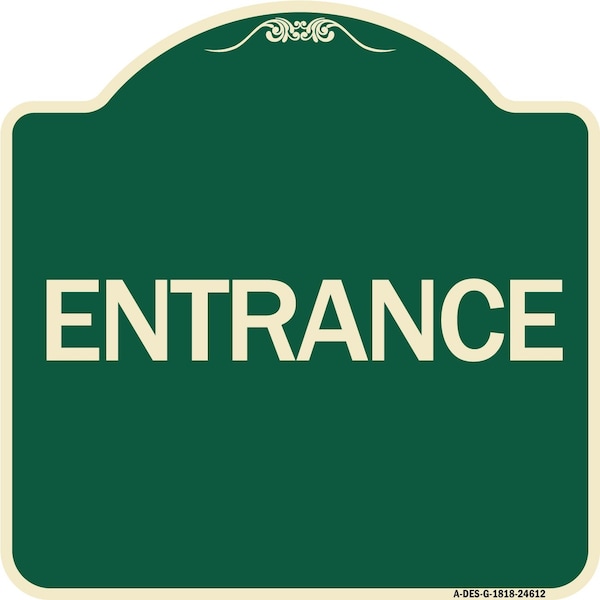 Signmission Traffic Entrance Entrance Heavy-Gauge Aluminum Architectural Sign, 18" x 18", G-1818-24612 A-DES-G-1818-24612 - main